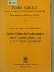 Dr. Lotte Müller-Ohlsen - Außenwirtschaftsstrategien und Industrialisierung in Entwicklungsländern [antikvár]