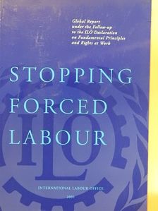 Stopping Forced Labour [antikvár]