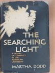 Martha Dodd - The Searching Light [antikvár]
