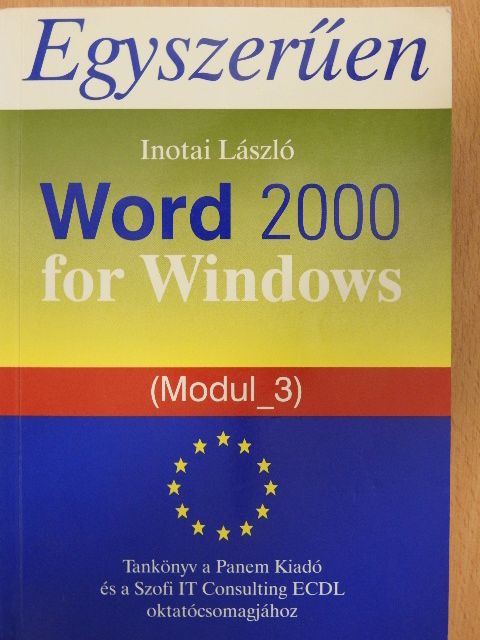 Inotai László - Egyszerűen Word 2000 for Windows [antikvár]