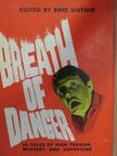Eugene Ziller - Breath of Danger [antikvár]