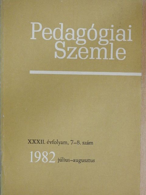 A. Lewin - Pedagógiai Szemle 1982. július-augusztus [antikvár]