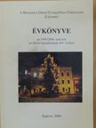 Dr. Lampérth Gyula - A Berzsenyi Dániel Evangélikus Gimnázium (Líceum) Évkönyve az 1999/2000. tanévről az iskola fennállásának 443. évében [antikvár]