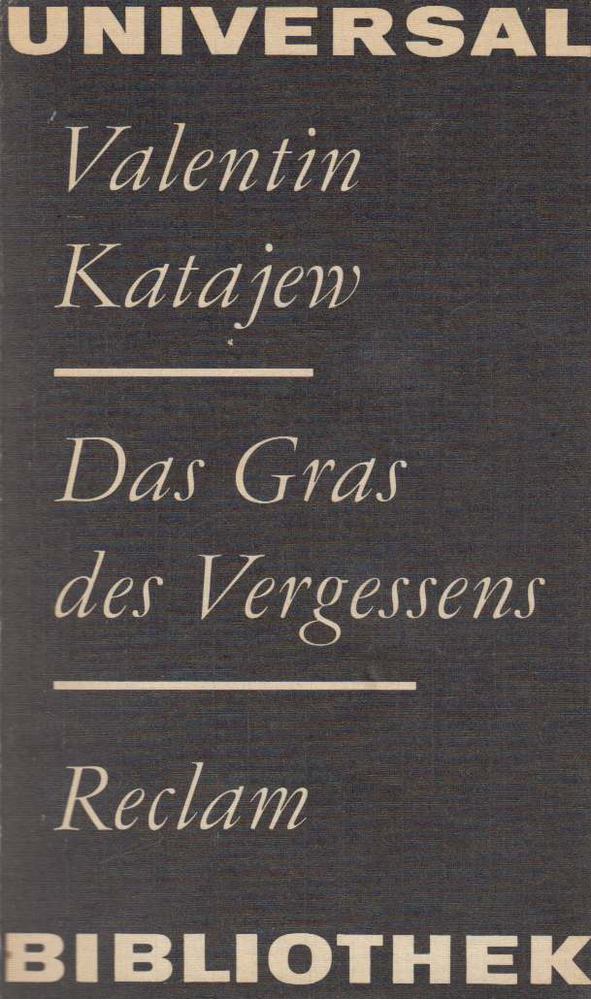 Valentin Katajew - Das Gras des Vergessens [antikvár]
