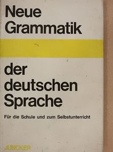 Neue Grammatik der deutschen Sprache [antikvár]