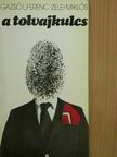 Gazsó L. Ferenc - A tolvajkulcs [antikvár]
