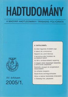 Nagy László - Hadtudomány XV. évfolyam 2005/1. [antikvár]