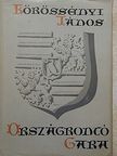 Körössényi János - Országrontó Gara [antikvár]