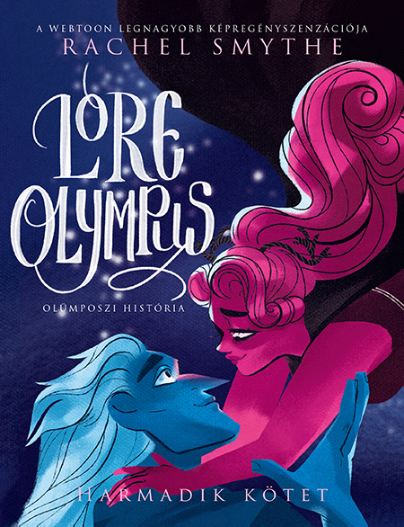 Rachel Smythe - Lore Olympus - Olümposzi história 3.