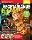 Sándor Adrienn[szerk.] - Gasztro Bookazine - Vegetáriánus és Vegán