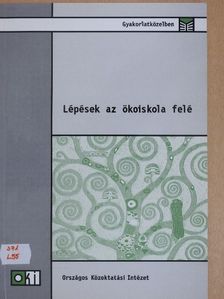 Bilku Rolandné - Lépések az ökoiskola felé [antikvár]