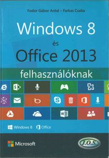 Windows 8 és Office 2013 felhasználóknak [antikvár]
