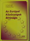 Dr. Kecskés László - Az Európai Közösségek Bírósága [antikvár]