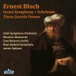 BLOCH - ISRAEL SYMPHONY - SCHELOMO - THREE JEWISH POEMS CD ABRAVANEL, SEDARES