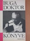 Dr. Buga László - Buga doktor könyve [antikvár]