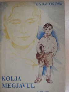 F. Vigdorova - Kolja megjavul [antikvár]