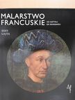 Edit Lajta - Malarstwo Francuskie [antikvár]