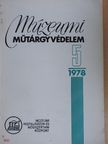 Bencsik László - Múzeumi Műtárgyvédelem 1978/5. [antikvár]