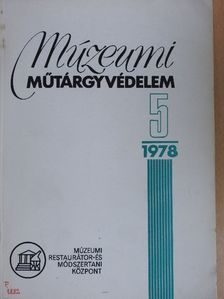 Bencsik László - Múzeumi Műtárgyvédelem 1978/5. [antikvár]