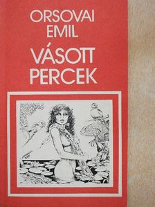 Orsovai Emil - Vásott percek [antikvár]