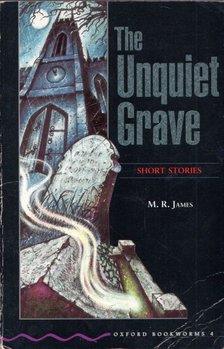 JAMES, M.R., Peter Hawkins - The Unquiet Grave - Obw 4. [antikvár]