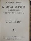 Alphonse Daudet - Művészházasságok/Az utolsó leckeóra/Franczia elbeszélők tára IV./Franczia elbeszélők tára III./Franczia elbeszélők tára V. [antikvár]