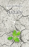 Lipcsei Márta - Aszály