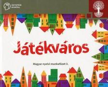 OH-SNE-MNY03M - Játékváros. Magyar nyelvi munkafüzet 3.