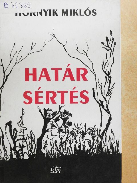Hornyik Miklós - Határsértés [antikvár]