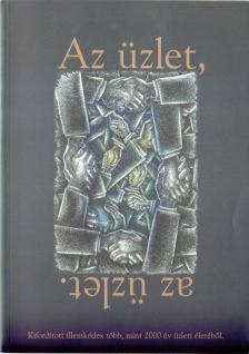 Dr. Tamás István - Az üzlet, az üzlet. [antikvár]