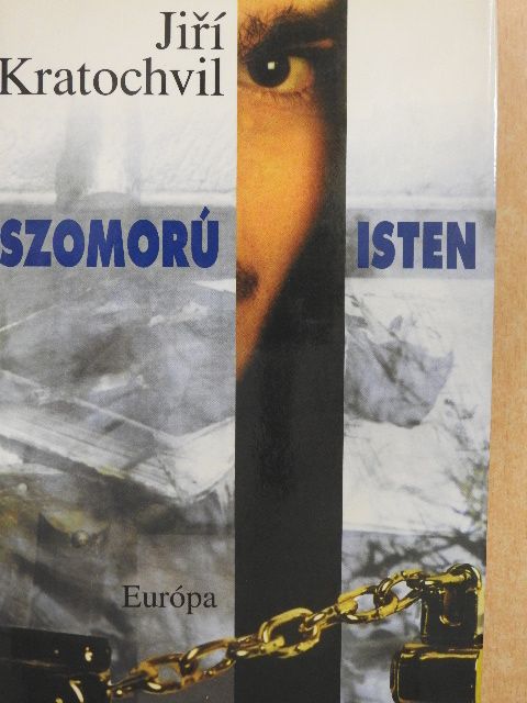 Jiri Kratochvil - Szomorú Isten [antikvár]