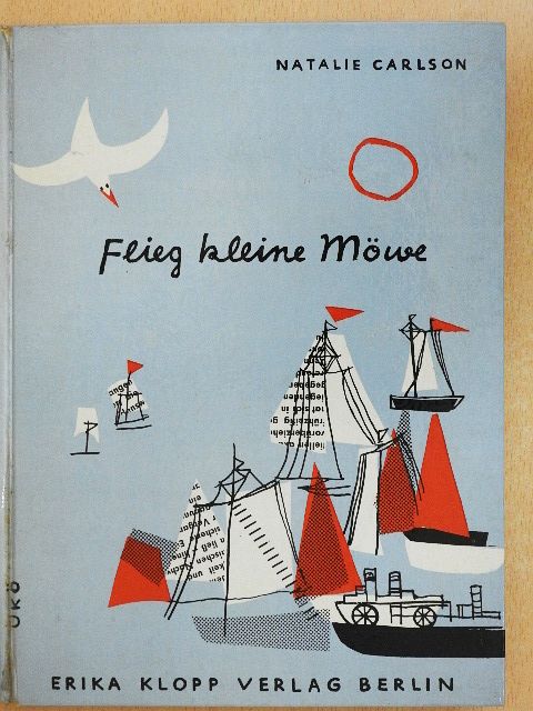 Natalie Carlson - Flieg kleine Möwe [antikvár]