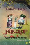 Balázs Tibor - Félkalap [antikvár]