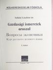 Dr. Sziklai Lászlóné - Gazdasági ismeretek oroszul I. [antikvár]
