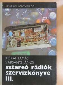Csabai Dániel - Sztereó rádiók szervizkönyve III. [antikvár]