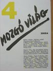Almási Miklós - Mozgó Világ 2005. április [antikvár]