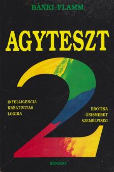 Dr. Bánki M. Csaba, Dr. Flamm Zsuzsa - Agyteszt 2. [antikvár]