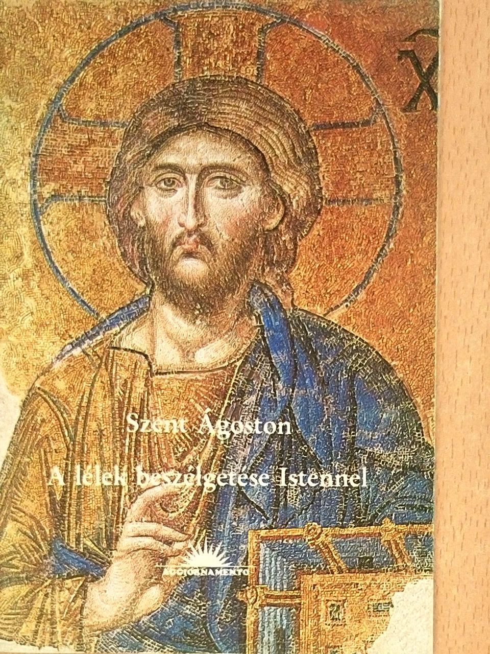 Szent Ágoston - A lélek beszélgetése Istennel [antikvár]