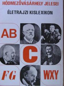 Hódmezővásárhely jelesei [antikvár]