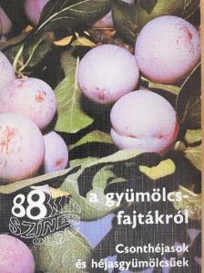 Dr. Bodor János - A gyümölcsfajtákról [antikvár]