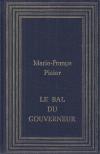 Marie-France Pisier - Le bal du gouverneur [antikvár]