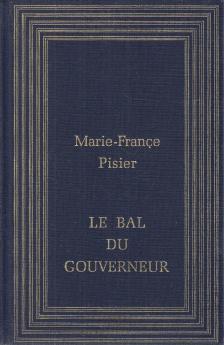 Marie-France Pisier - Le bal du gouverneur [antikvár]