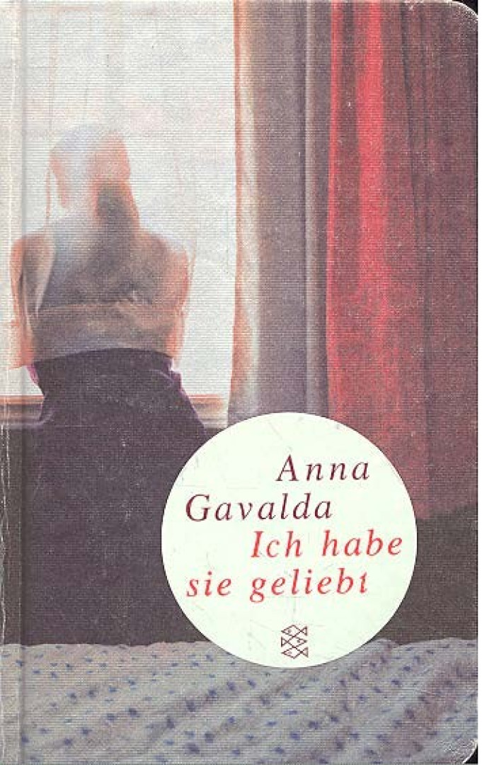 Anna Gavalda - Ich habe sie geliebt [antikvár]