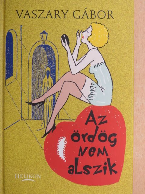 Vaszary Gábor - Az ördög nem alszik [antikvár]