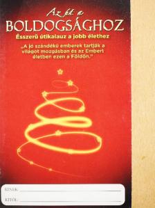 L. Ron Hubbard - Az út a boldogsághoz [antikvár]