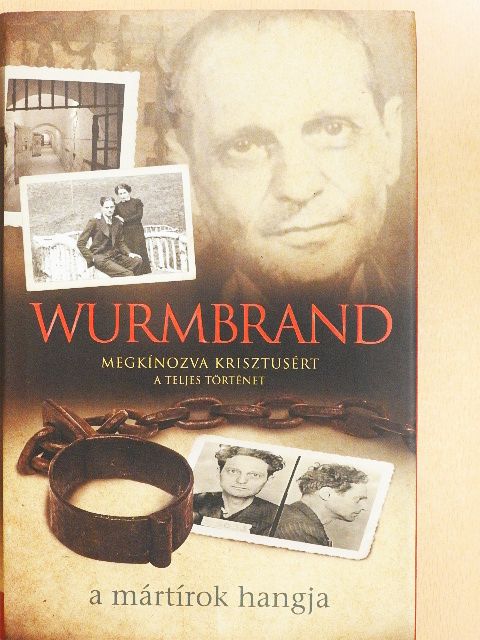 Wurmbrand - a mártírok hangja [antikvár]