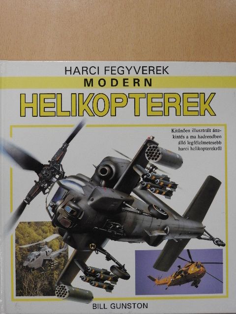 Bill Gunston - Modern helikopterek [antikvár]