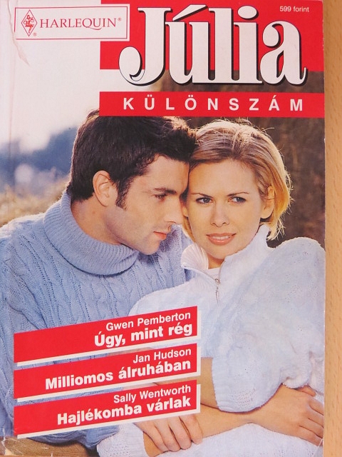 Gwen Pemberton - Úgy, mint rég/Milliomos álruhában/Hajlékomba várlak [antikvár]