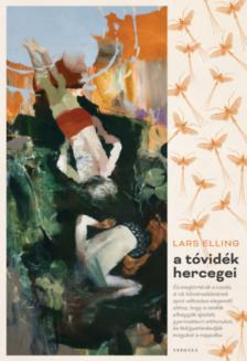 Lars Elling - A tóvidék hercegei [antikvár]