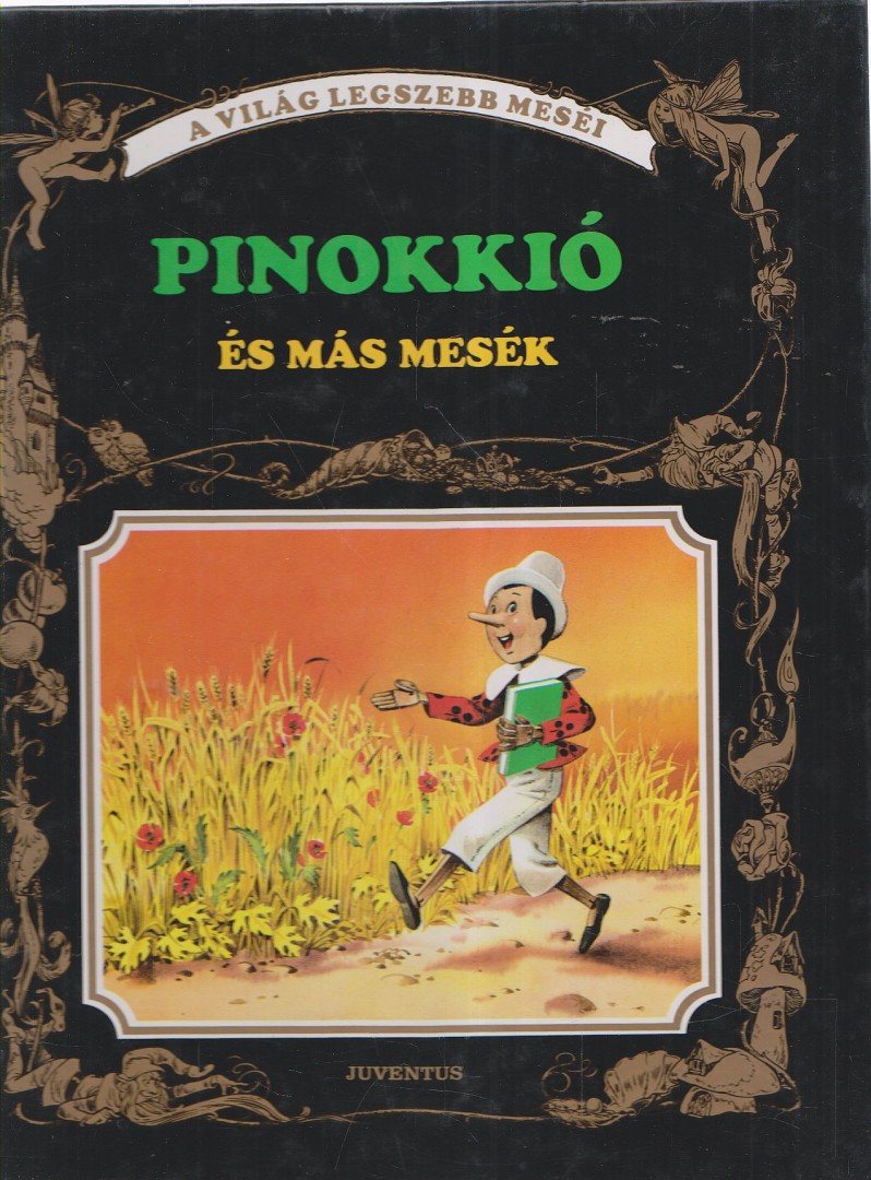 Carlo Collodi - Pinokkió és más mesék [antikvár]